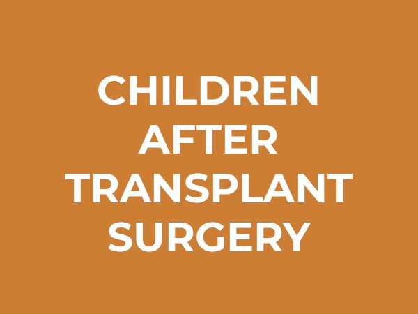 Children After Transplant Surgery